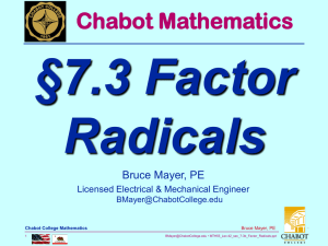 §7.3 Factor Radicals Chabot Mathematics Bruce Mayer, PE