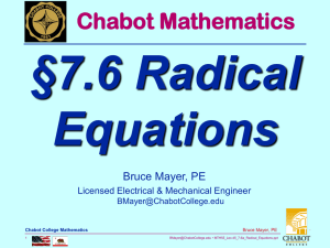 §7.6 Radical Equations Chabot Mathematics Bruce Mayer, PE