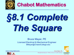 §8.1 Complete The Square Chabot Mathematics Bruce Mayer, PE