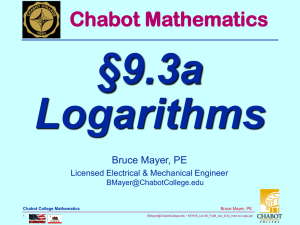 §9.3a Logarithms Chabot Mathematics Bruce Mayer, PE