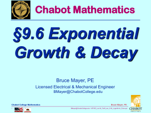 §9.6 Exponential Growth &amp; Decay Chabot Mathematics Bruce Mayer, PE