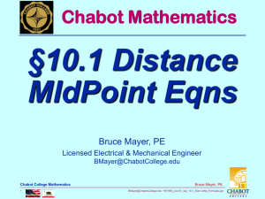 §10.1 Distance MIdPoint Eqns Chabot Mathematics Bruce Mayer, PE
