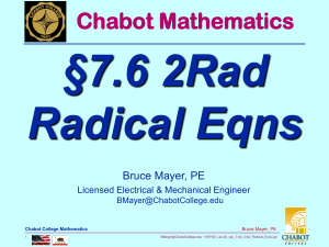 §7.6 2Rad Radical Eqns Chabot Mathematics Bruce Mayer, PE