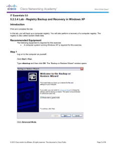 5.2.3.4 Lab - Registry Backup and Recovery in Windows XP Introduction