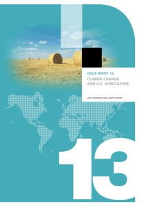 13 ClImATE CHANGE AND U.S. AGRICUlTURE ISSUE BRIEF 13