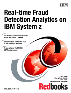 Real-time Fraud Detection Analytics on IBM System z Front cover