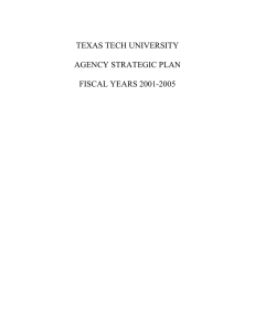 TEXAS TECH UNIVERSITY AGENCY STRATEGIC PLAN FISCAL YEARS 2001-2005