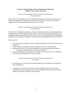 The Center for the Integration of Science Education and Research... supports the integration of education and research in the sciences,... Center for the Integration of Science Education and Research: