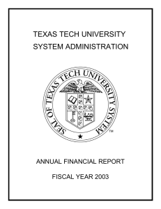 TEXAS TECH UNIVERSITY ANNUAL FINANCIAL REPORT FISCAL YEAR 2003