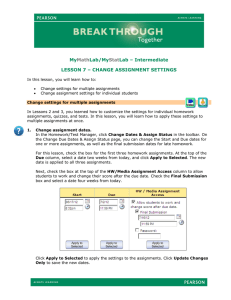 My Lab/My Lab – Intermediate LESSON 7 – CHANGE ASSIGNMENT SETTINGS