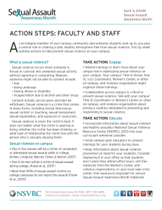 A ACTION STEPS: FACULTY AND STAFF April is SAAM Sexual Assault