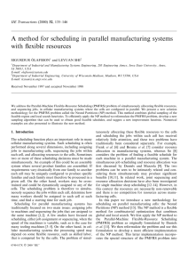 A method for scheduling in parallel manufacturing systems with ¯exible resources