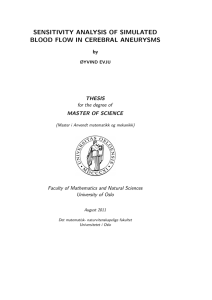 SENSITIVITY ANALYSIS OF SIMULATED BLOOD FLOW IN CEREBRAL ANEURYSMS by THESIS