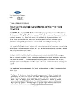 FORD MOTOR CREDIT EARNS $710 MILLION IN THE FIRST QUARTER