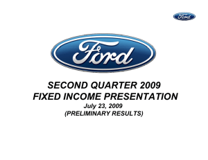 SECOND QUARTER 2009 FIXED INCOME PRESENTATION July 23, 2009 (PRELIMINARY RESULTS)