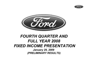 FOURTH QUARTER AND FULL YEAR 2008 FIXED INCOME PRESENTATION January 29, 2009