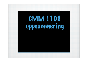 CMM 1108 oppsummering