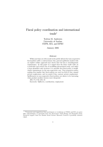 Fiscal policy coordination and international trade ∗ Torben M. Andersen