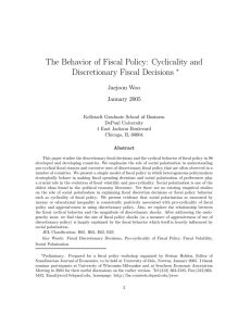 The Behavior of Fiscal Policy: Cyclicality and Discretionary Fiscal Decisions ∗ Jaejoon Woo