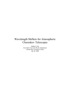 Wavelength Shifters for Atmospheric Cherenkov Telescopes Matthew Teig Iowa State University Physics Department
