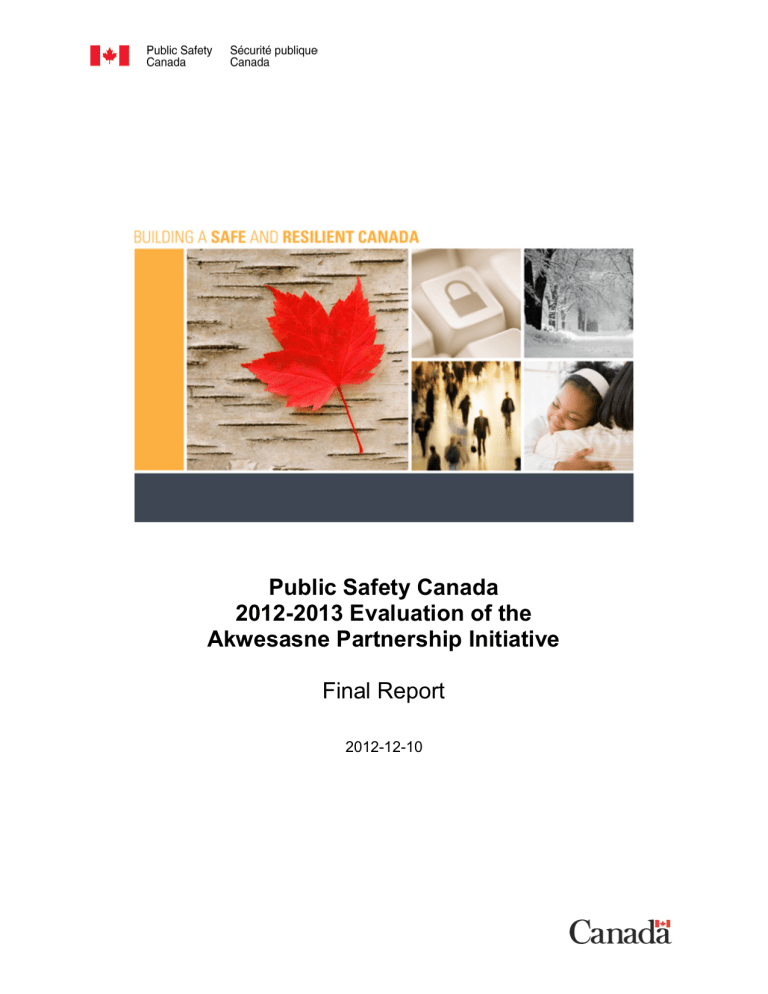 Public Safety Canada 2012-2013 Evaluation of the Akwesasne Partnership ...