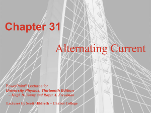 Alternating Current Chapter 31 PowerPoint Lectures for