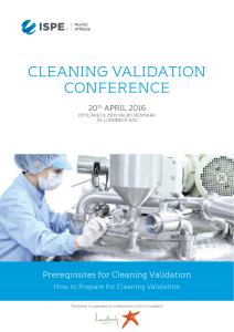 CLEANING VALIDATION CONFERENCE Prerequisites for Cleaning Validation 20