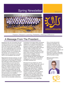 Spring Newsletter A Message From The President… Issue 9