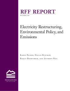 rff report Electricity Restructuring, Environmental Policy, and Emissions