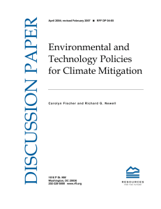 DISCUSSION PAPER Environmental and Technology Policies for Climate Mitigation