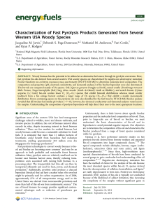 Characterization of Fast Pyrolysis Products Generated from Several * Jacqueline M. Jarvis,