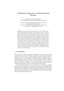 A Statistical Approach to Analyzing Sound Tracings Kristian Nymoen , Jim Torresen