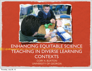 ENHANCING EQUITABLE SCIENCE TEACHING IN DIVERSE LEARNING CONTEXTS CORY A. BUXTON