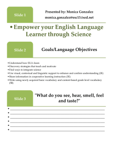Empower your English Language Learner through Science Goals/Language Objectives Slide 1