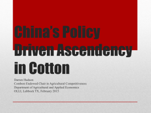 China’s Policy Driven Ascendency in Cotton