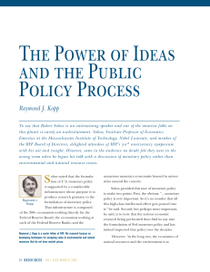 The Power of Ideas and the Public Policy Process Raymond J. Kopp