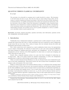 QUANTUM VERSUS CLASSICAL UNCERTAINTY Theoretical and Mathematical Physics, S. L. Luo