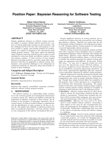 Position Paper: Bayesian Reasoning for Software Testing Akbar Siami Namin Mohan Sridharan