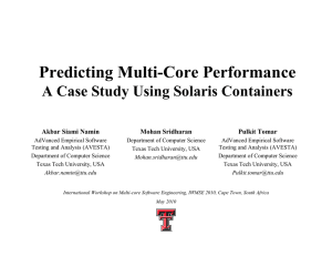 Predicting Multi-Core Performance A Case Study Using Solaris Containers Akbar Siami Namin