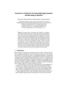 Towards an Architecture for Knowledge Representation and Reasoning in Robotics Shiqi Zhang