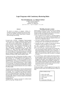 Logic Programs with Consistency-Restoring Rules Marcello Balduccini Modeling dynamic systems