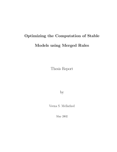 Optimizing the Computation of Stable Models using Merged Rules Thesis Report by
