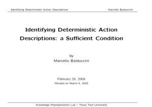 Identifying Deterministic Action Descriptions: a Sufficient Condition by Marcello Balduccini