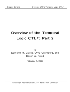 Overview of the Temporal Logic CTL*: Part 2 by