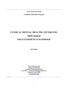 CLINICAL MENTAL HEALTH COUNSELING MED Student FIELD EXPERIENCES HANDBOOK