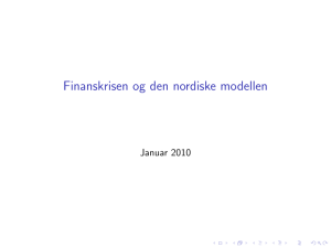Finanskrisen og den nordiske modellen Januar 2010