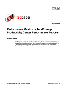 Red paper Performance Metrics in TotalStorage Productivity Center Performance Reports