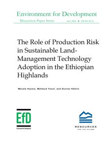 Environment for Development The Role of Production Risk in Sustainable Land- Management Technology