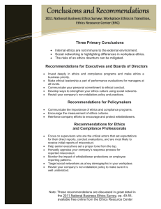 Conclusions and Recommendations Information Technology Solutions Three Primary Conclusions 2011 National Business Ethics Survey: Workplace Ethics in Transition, 