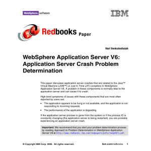 Red books WebSphere Application Server V6: Application Server Crash Problem